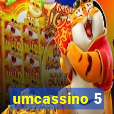 umcassino 5